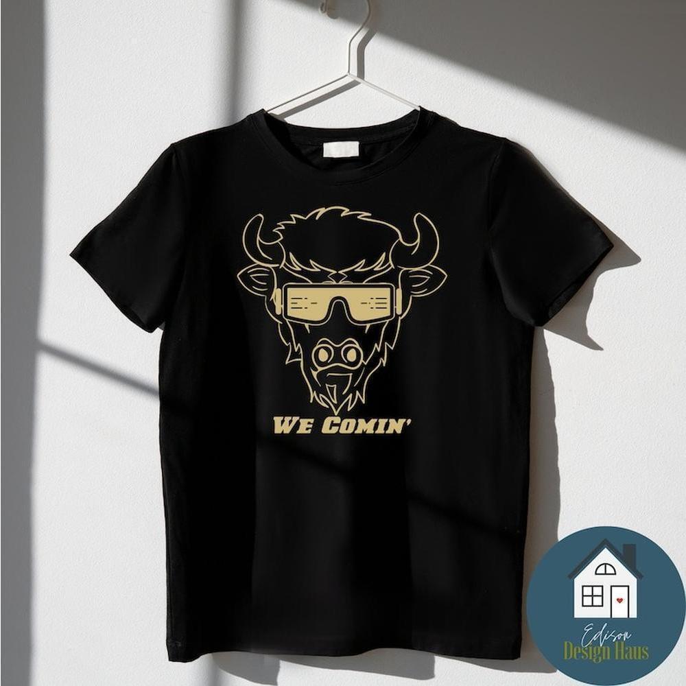 We Comin Colorado Buffaloes CU Football Basketball Fan T-Shirt